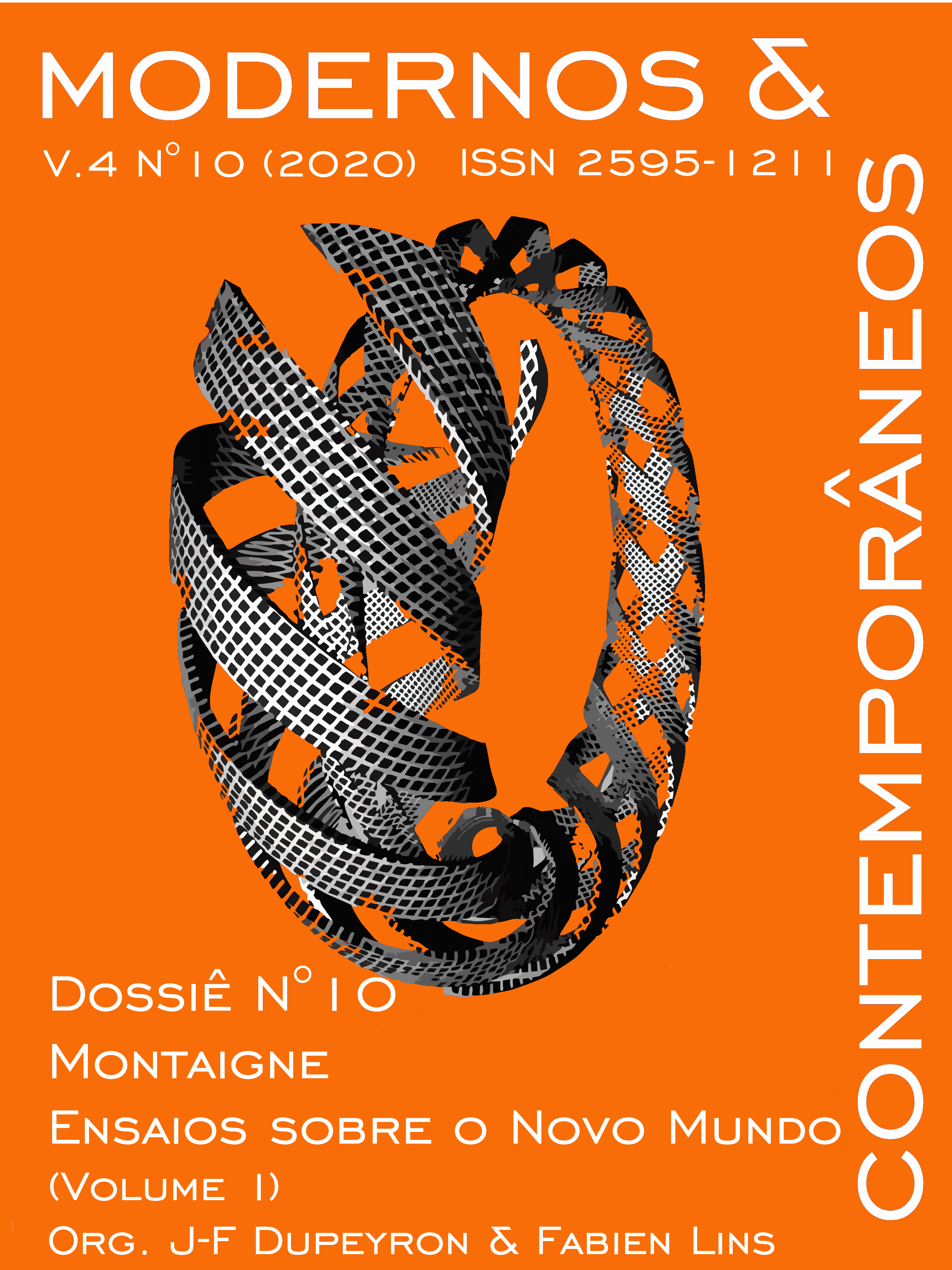 Modernos & Contemporâneos - International Journal of Philosophy [issn 2595-1211] - v. 4 n. 10 (2020): Montaigne. Ensaios sobre o Novo Mundo (vol.1); Montaigne. Essays on the New World (vol. 1)