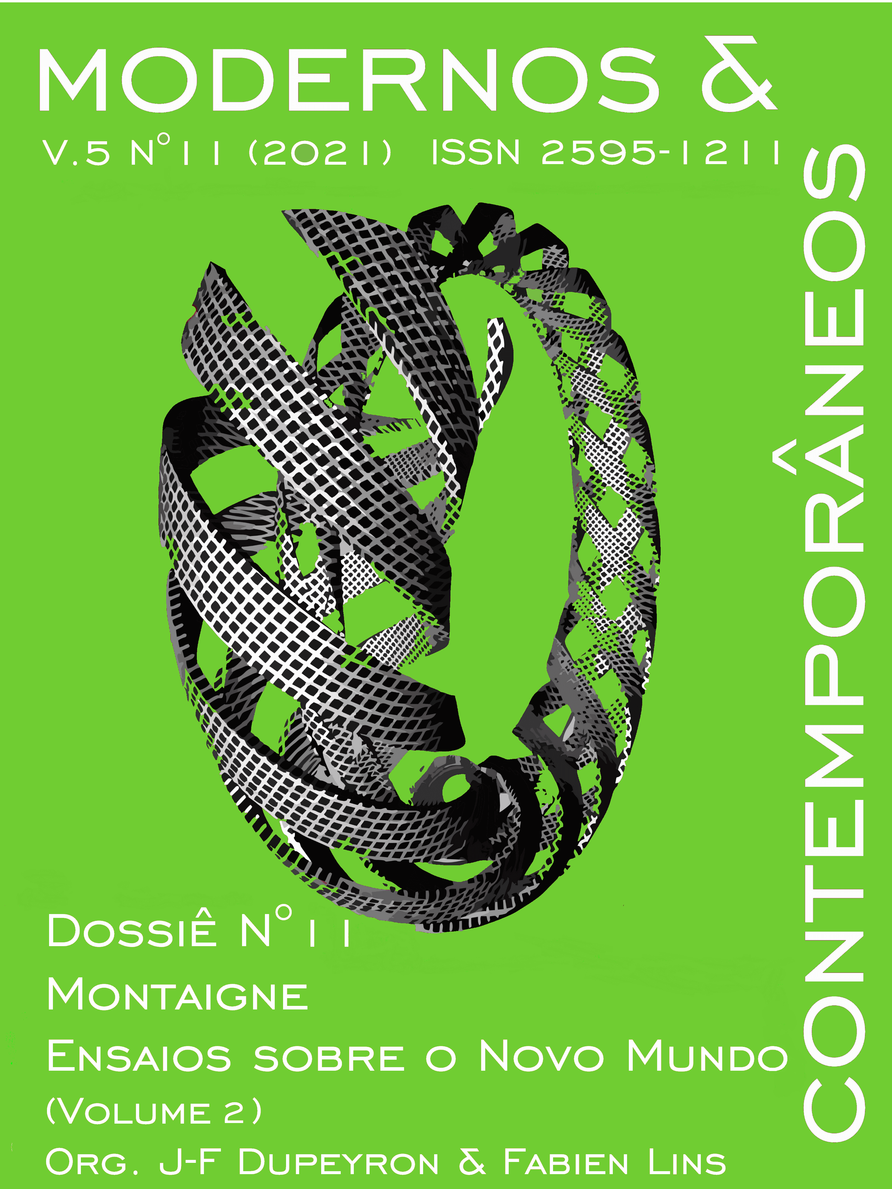 Modernos & Contemporâneos - International Journal of Philosophy [issn 2595-1211] - v. 5 n. 11 (2021): Montaigne. Ensaios sobre o Novo Mundo (vol. 2). Montaigne. Essays on the New World (vol. 2)