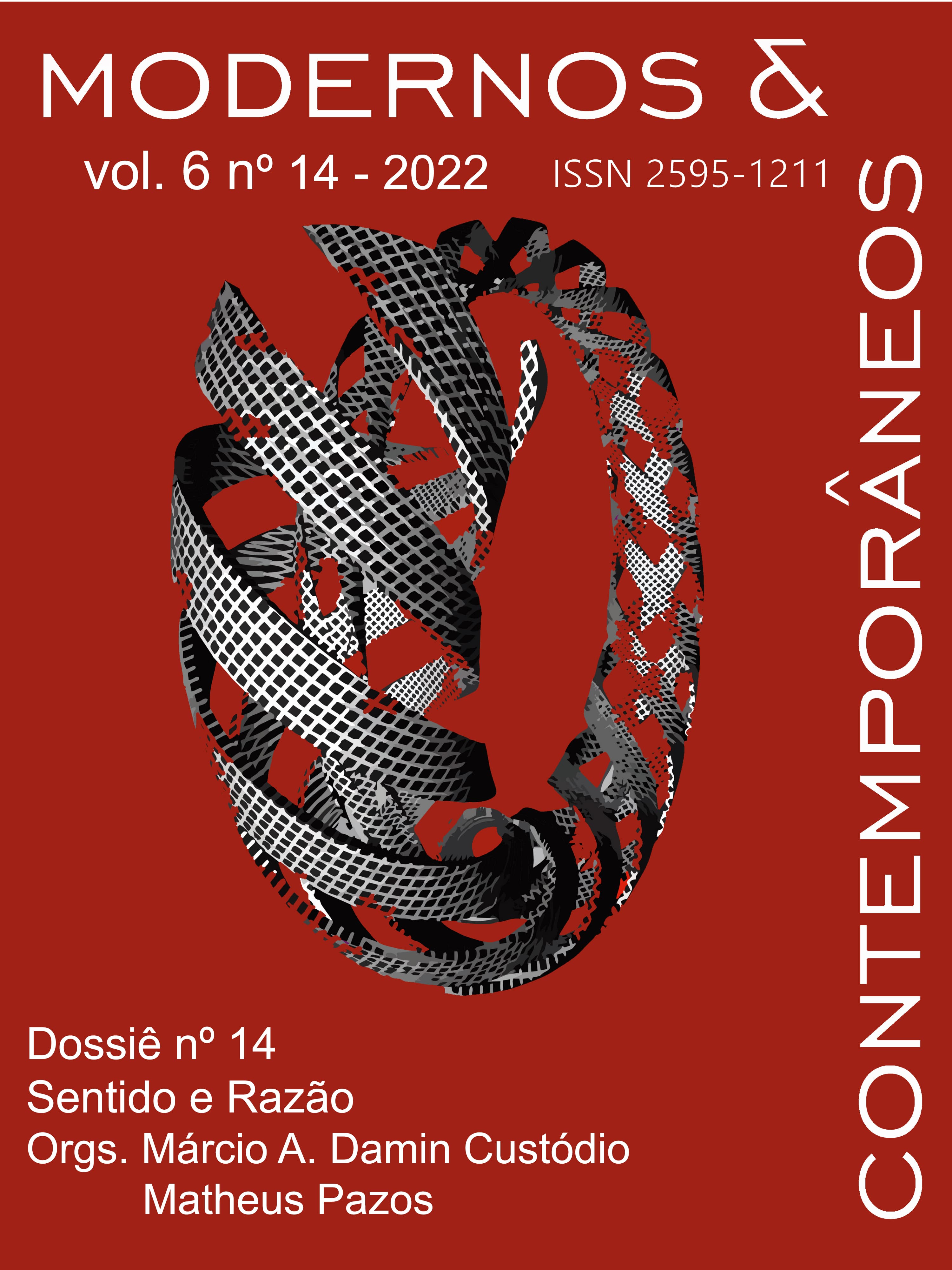 Modernos & Contemporâneos - International Journal of Philosophy [issn 2595-1211] - v. 6 n. 14 (2022): Sentido e Razão