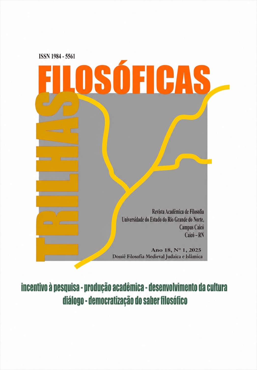 Trilhas filosóficas: Dossiê Filosofia Medieval Judaica e Islâmica, v. 18 n. 1 (2025)