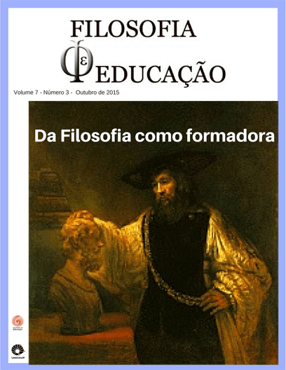 Filosofia e Educação - v. 7 n. 3 (2015): Da Filosofia como formadora