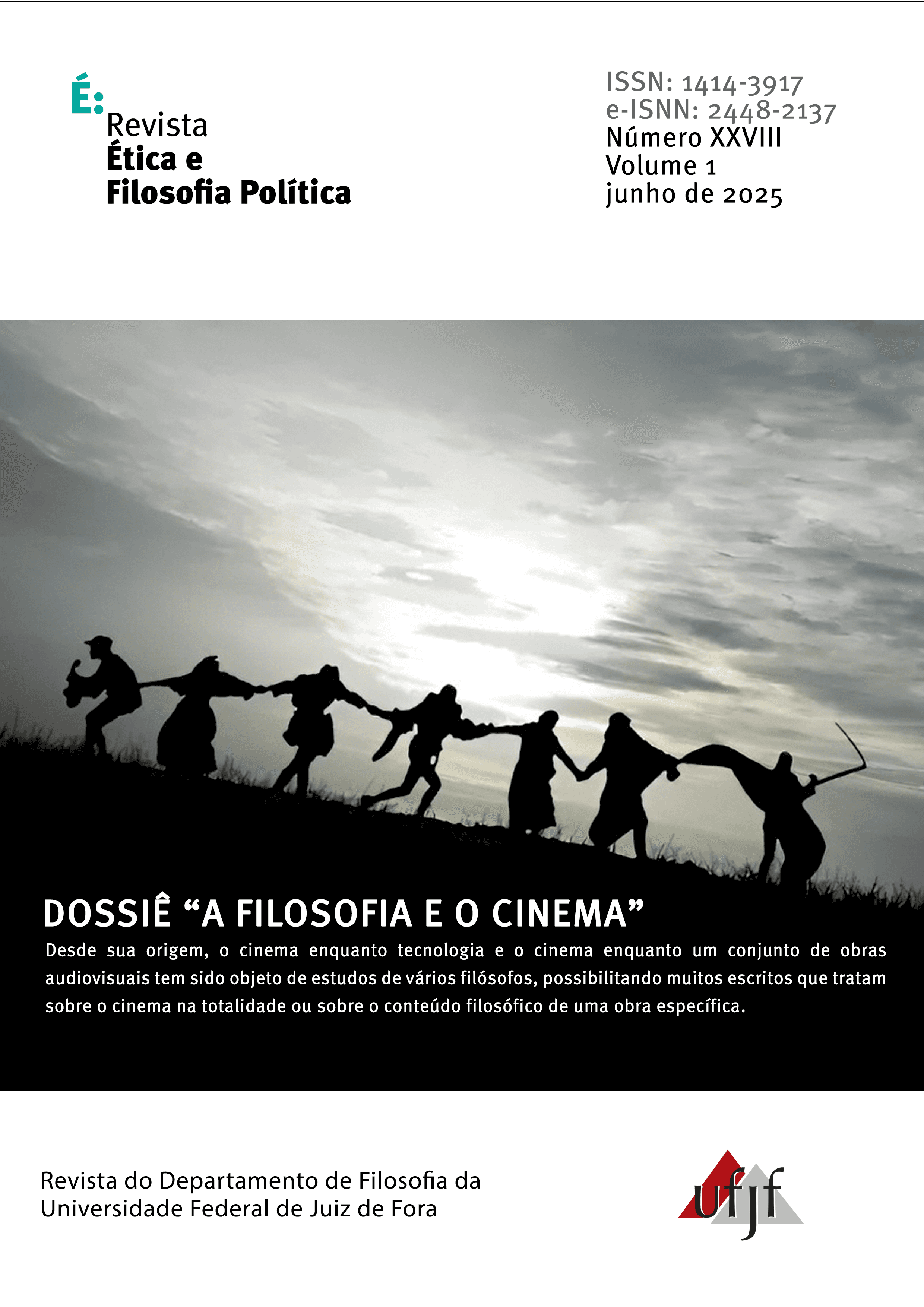 Revista Ética e Filosofia Política - Dossiê: A Filosofia e o Cinema, v. 1 n. 28 (2025)