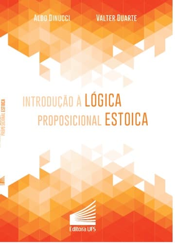 Prometeus - Journal of Philosophy - Introdução à lógica Estoica