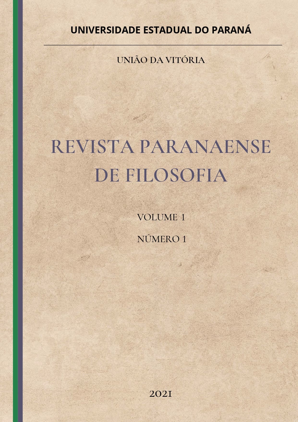 Revista Paranaense de Filosofia - RPFilo, v. 1 n. 1 (2021)