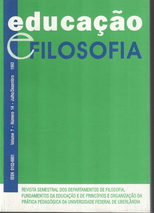 Educação e Filosofia - v.7 n.14 jul./dez. 1993, v. 7 n. 14 (1993)