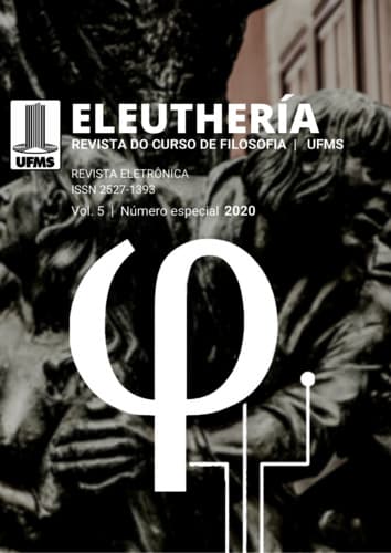 Eleuthería - Revista do Mestrado Profissional em Filosofia da UFMS - v. 5 n. ESPECIAL (2020)