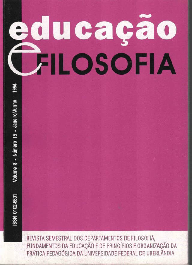 Educação e Filosofia - v.8 n.15 jan./jun. 1994, v. 8 n. 15 (1994)
