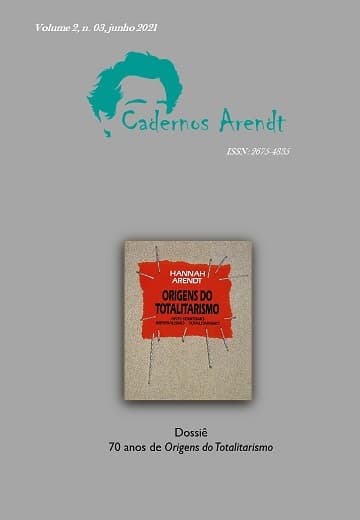 Cadernos Arendt - 70 anos de Origens do Totalitarismo, v. 2 n. 3 (2021)