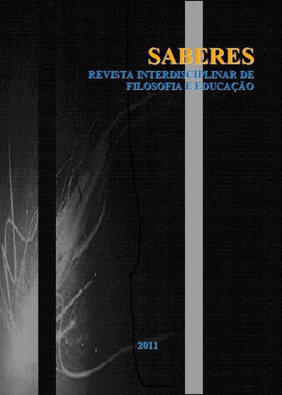 Saberes: Revista interdisciplinar de Filosofia e Educação - SABERES: FILOSOFIA E EDUCAÇÃO
					Revista Interdisciplinar de Filosofia e educaçáo, n. 6 (2011)