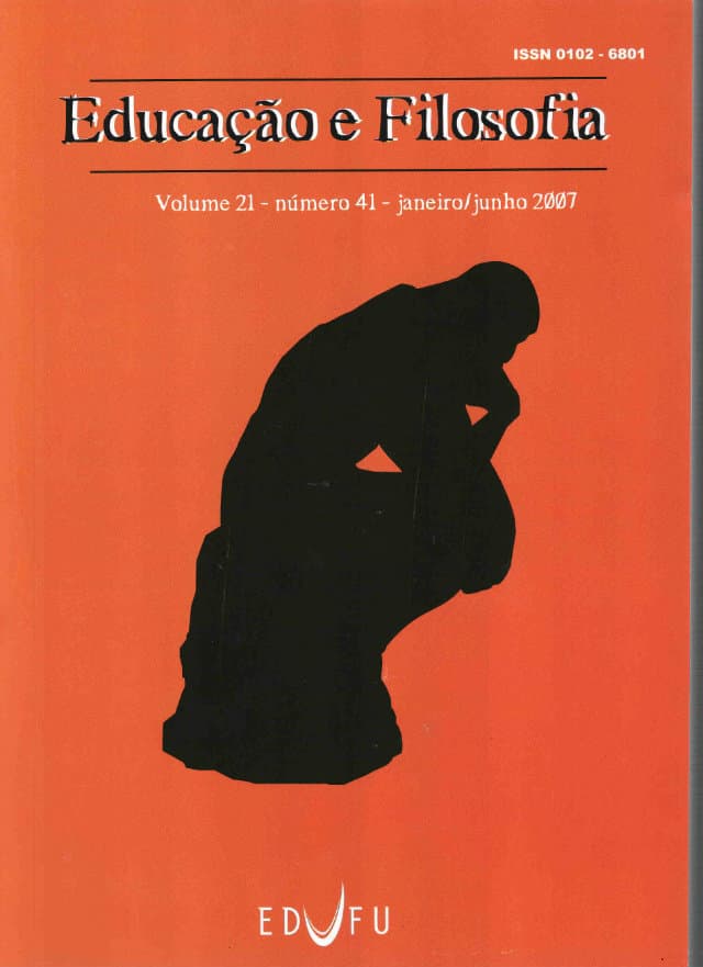 Educação e Filosofia - v.21 n.41 jan./jun. 2007, v. 21 n. 41 (2007)