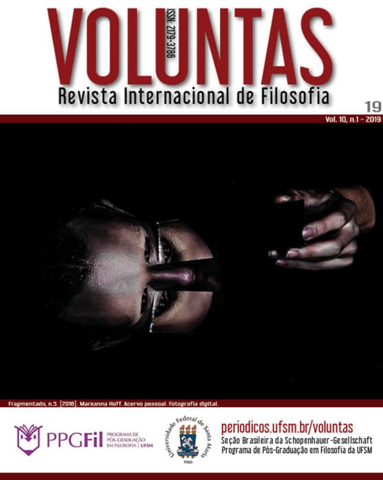 Voluntas: Revista Internacional de Filosofia - Dossiê Filosofias do corpo + Estudos Schopenhauerianos – Ed. 19, v. 10 n. 1 (2019)