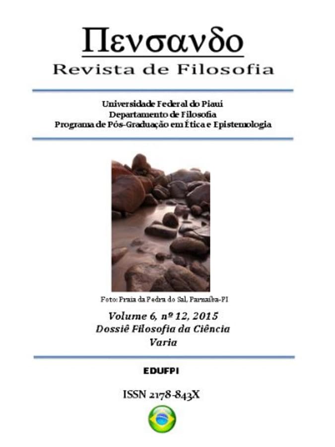 PENSANDO - REVISTA DE FILOSOFIA - DOSSIÊ FILOSOFIA DA CIÊNCIA/VARIA, v. 6 n. 12 (2015)