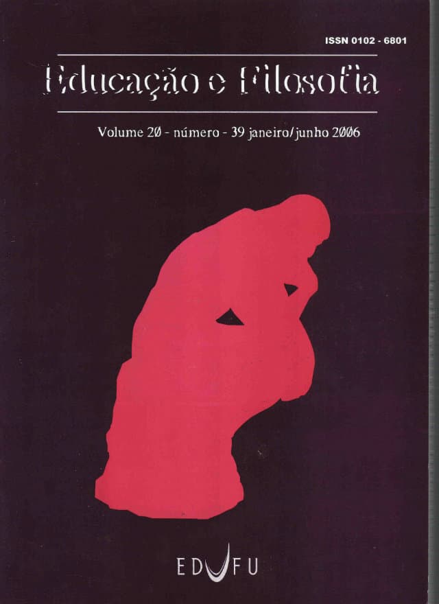 Educação e Filosofia - v.20 n.39 jan./jun. 2006, v. 20 n. 39 (2006)