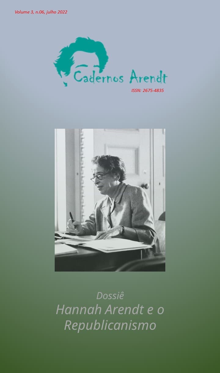 Cadernos Arendt - Dossiê: Hannah Arendt e o Republicanismo, v. 3 n. 6 (2022)
