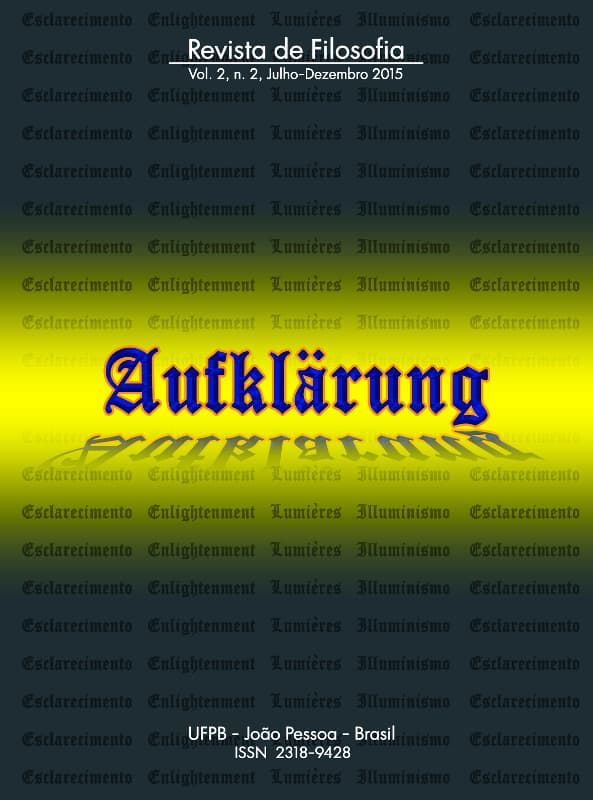 Aufklärung: journal of philosophy - Revista Aufklärung. v. 2, n. 2 (2015), Julho-Dezembro, v. 2 n. 2 (2015)