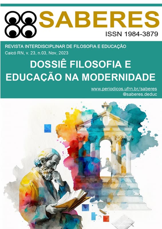 Saberes: Revista interdisciplinar de Filosofia e Educação - Dossiê Filosofia da Educação e Modernidade, v. 23 n. 3 (2023)