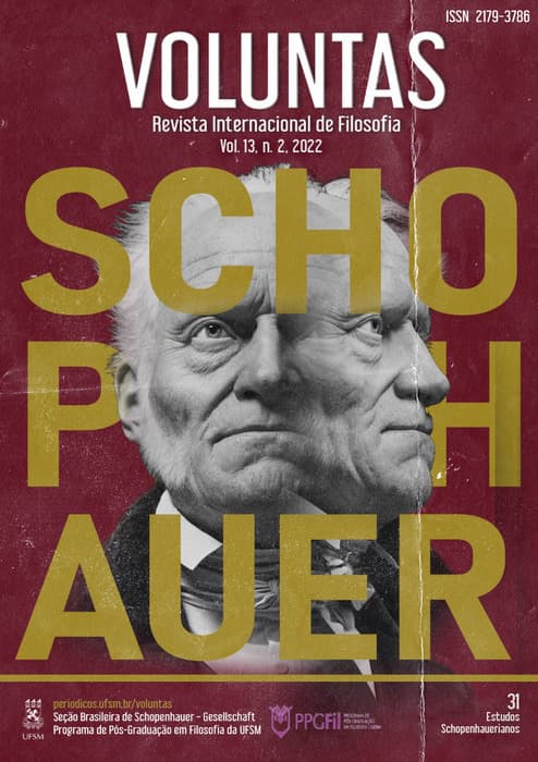 Voluntas: Revista Internacional de Filosofia - Estudos Schopenhauerianos - Ed. 31, v. 13 n. 2 (2022)