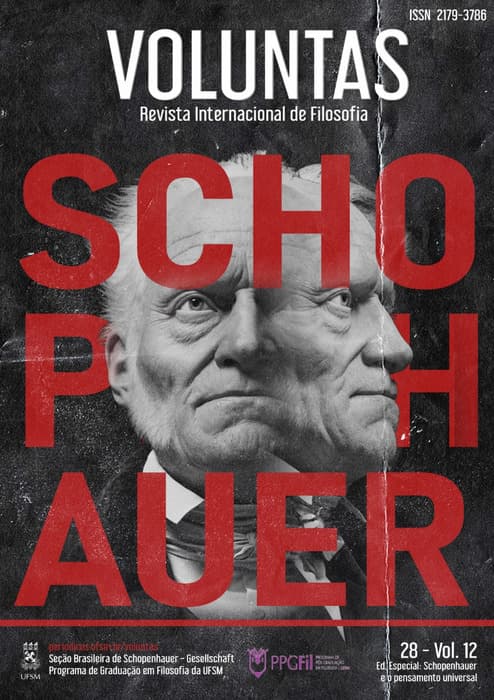Voluntas: Revista Internacional de Filosofia - Ed. Especial: Schopenhauer e o pensamento universal - Ed. 28, v. 12 (2021)