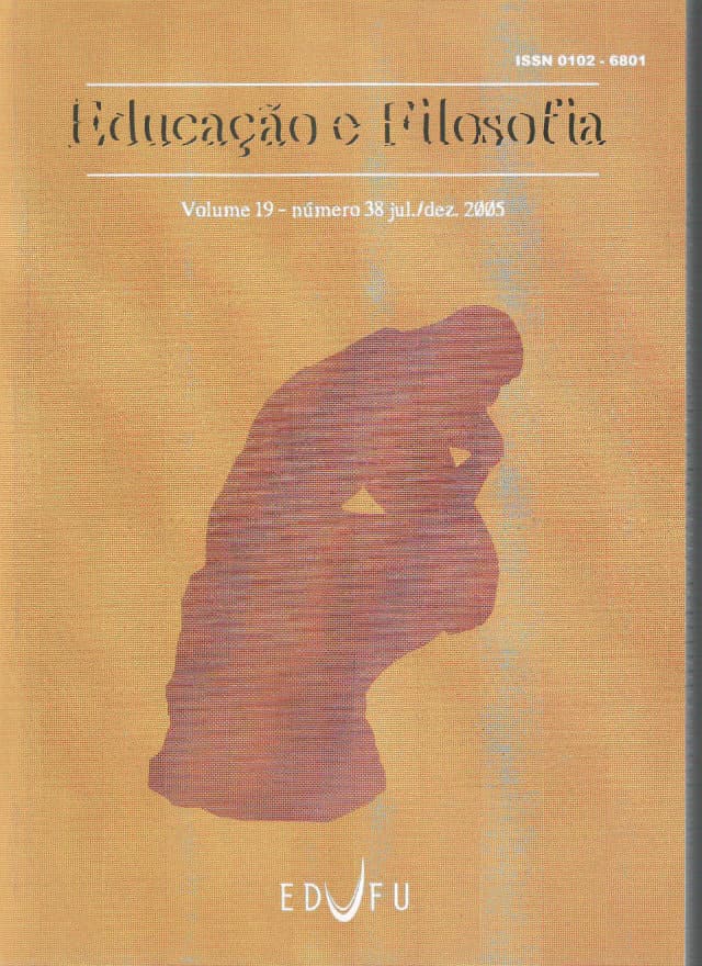 Educação e Filosofia - v.19 n.38 jul./dez. 2005, v. 19 n. 38 (2005)