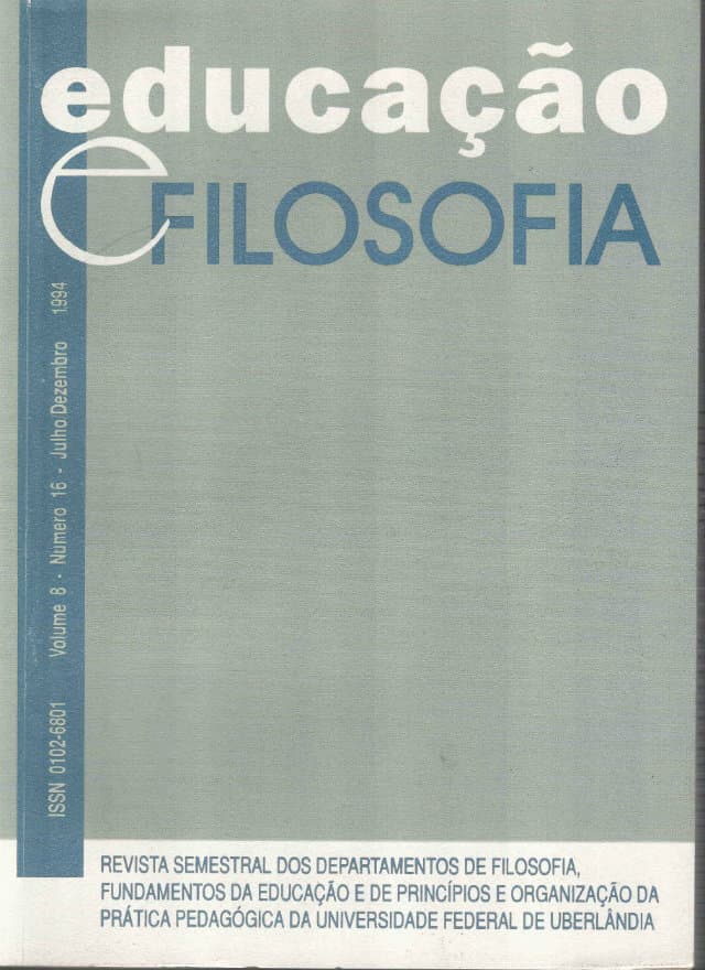 Educação e Filosofia - v.8 n.16 jul./dez. 1994, v. 8 n. 16 (1994)