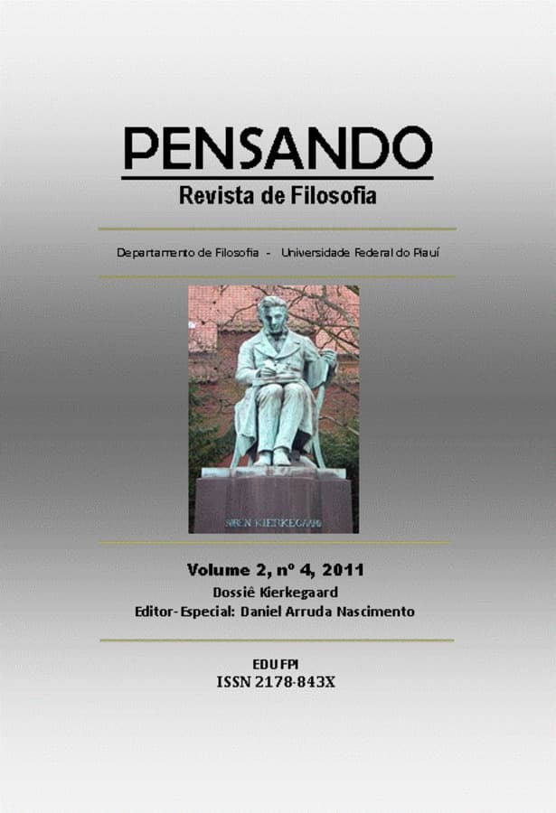 PENSANDO - REVISTA DE FILOSOFIA - DOSSIÊ KIERKEGAARD, v. 2 n. 4 (2011)