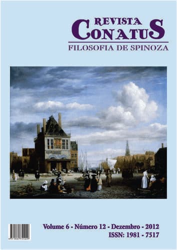Revista Conatus - Filosofia de Spinoza (ISSN 1981-7509) - Revista Conatus - Filosofia de Spinoza, v. 6 n. 12 - Dezembro (2012)