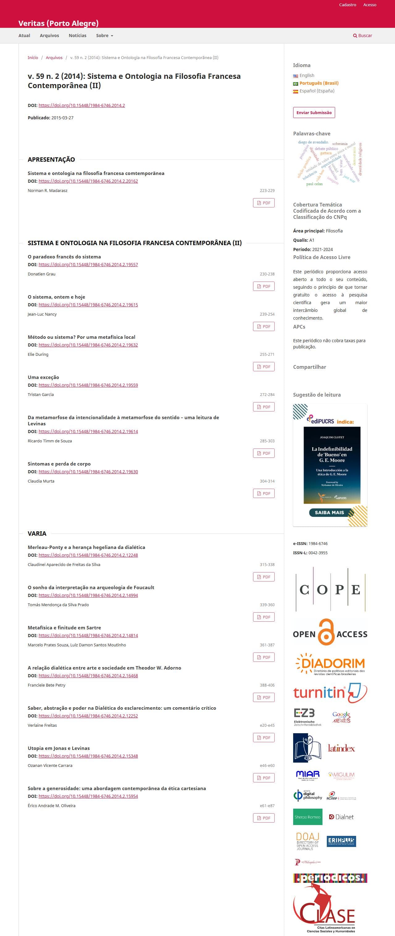 Veritas (Porto Alegre) - Sistema e Ontologia na Filosofia Francesa Contemporânea (II), v. 59 n. 2 (2014)