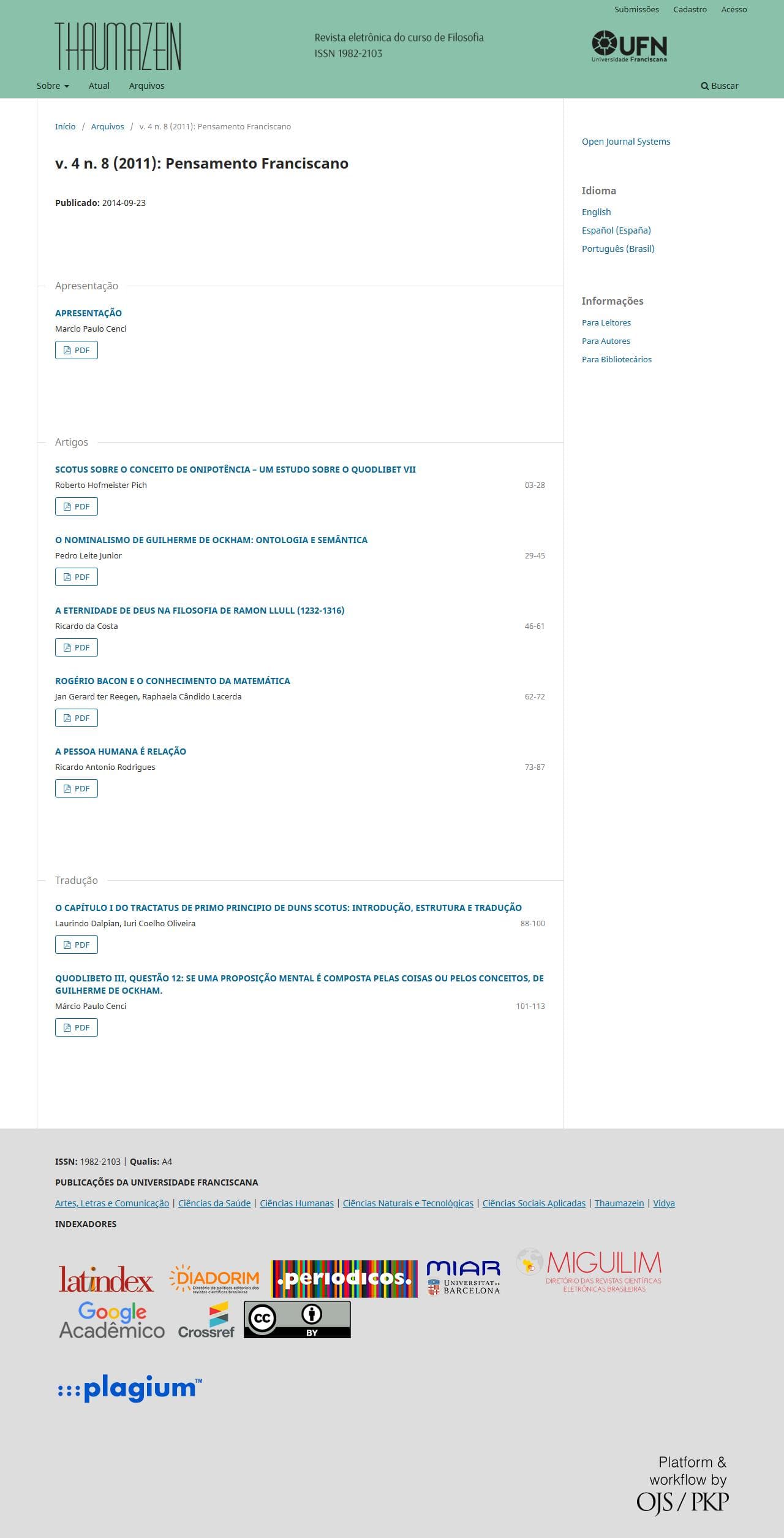 Thaumazein: Revista Online de Filosofia - Pensamento Franciscano, v. 4 n. 8 (2011)