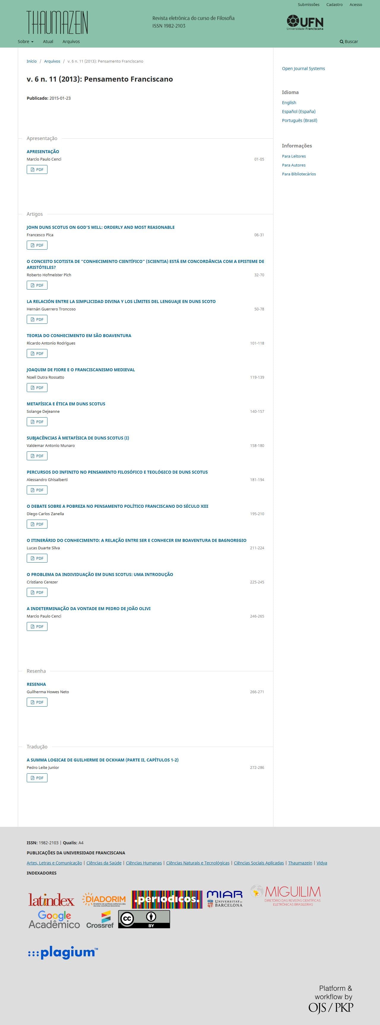 Thaumazein: Revista Online de Filosofia - Pensamento Franciscano, v. 6 n. 11 (2013)
