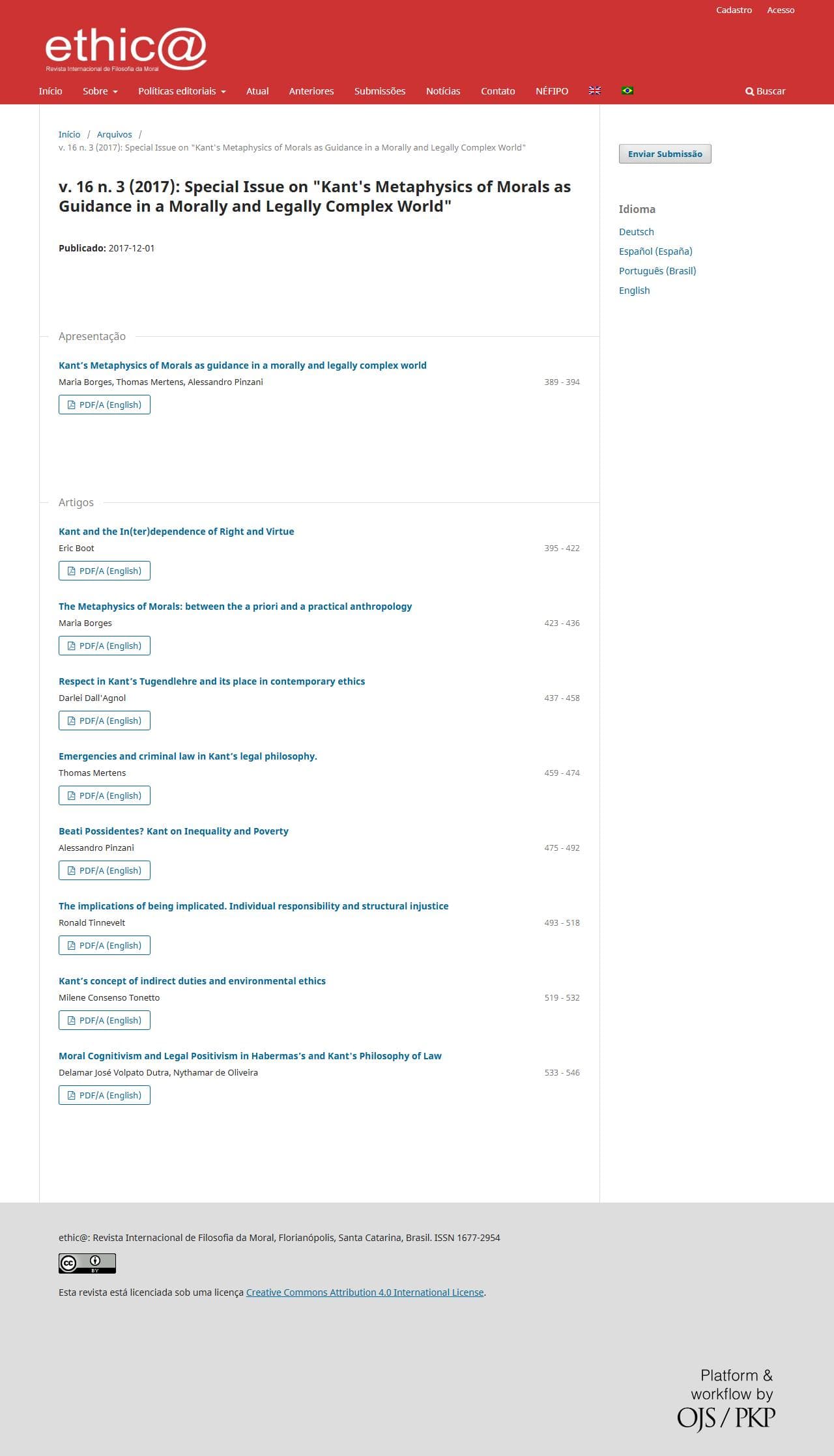 ethic@ - An international Journal for Moral Philosophy - Special Issue on "Kant's Metaphysics of Morals as Guidance in a Morally and Legally Complex World", v. 16 n. 3 (2017)