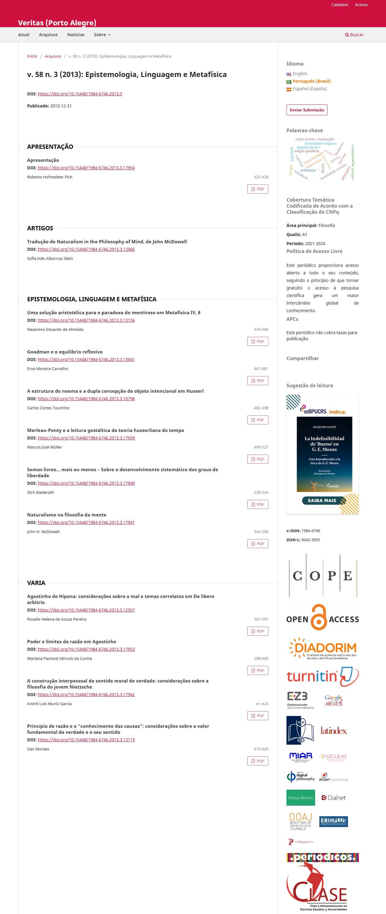 Veritas (Porto Alegre) - Epistemologia, Linguagem e Metafísica, v. 58 n. 3 (2013)