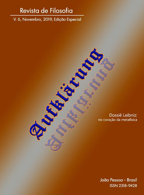 Aufklärung: journal of philosophy - Revista Aufklärung. Leibniz: no coração da metafísica. v. 4, n. esp. (2019), Novembro, v. 6 n. esp. (2019)