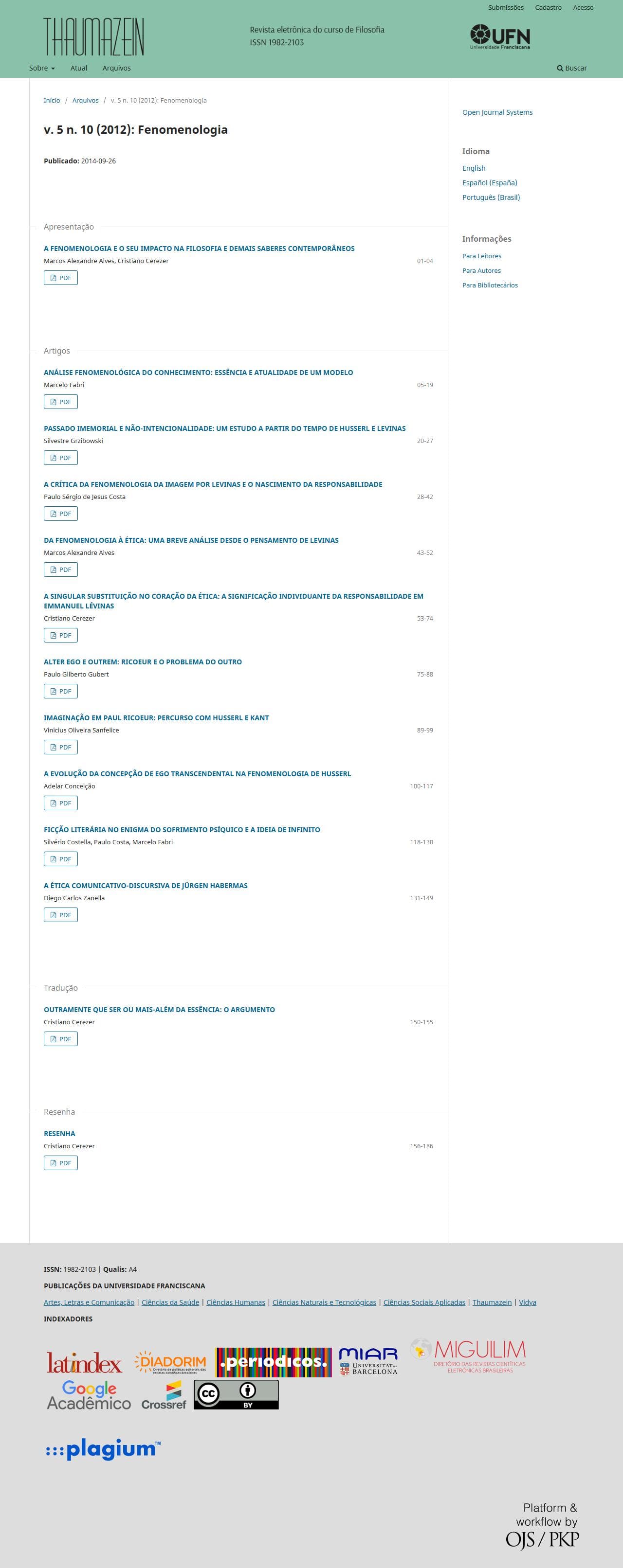 Thaumazein: Revista Online de Filosofia - Fenomenologia, v. 5 n. 10 (2012)